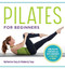 Pilates for Beginners: Core Pilates Exercises and Easy Sequences