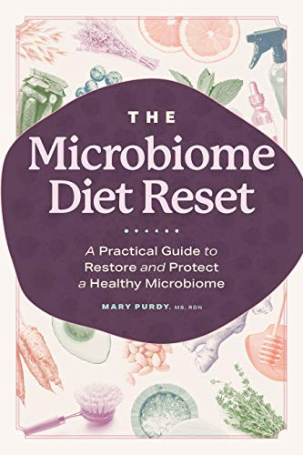 Microbiome Diet Reset: A Practical Guide to Restore and