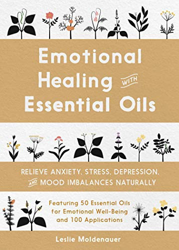 Emotional Healing with Essential Oils