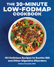 30-Minute Low-FODMAP Cookbook