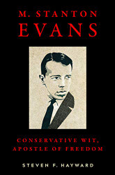 M. Stanton Evans: Conservative Wit Apostle of Freedom