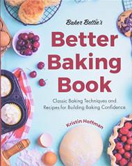 Baker Bettie's Better Baking Book
