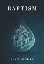 Baptism: Answers to Common Questions