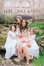 Hope Grace & Faith