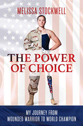 Power of Choice: My Journey from Wounded Warrior to World Champion