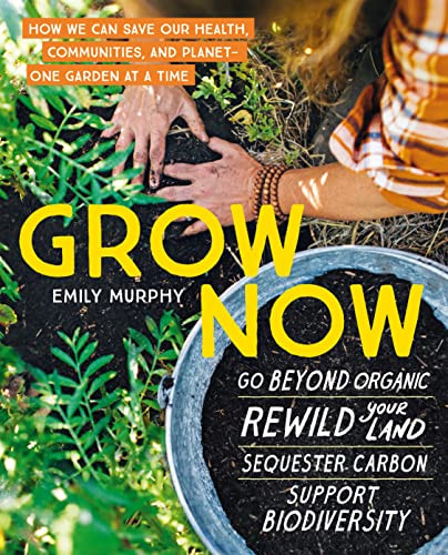 Grow Now: How We Can Save Our Health Communities and