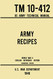 Army Recipes - TM 10-412 US Army Technical Manual