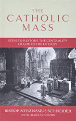 Catholic Mass: Steps to Restore the Centrality of God in the Liturgy