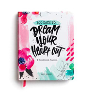 100 Days to Dream Your Heart Out: A Devotional Journal