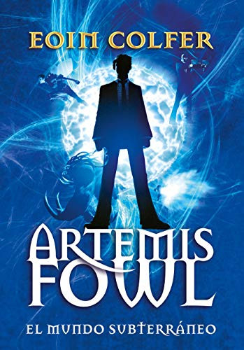 Artemis Fowl: el mundo subterraneo / Artemis Fowl