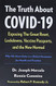 Truth About COVID-19 Truth About COVID-19
