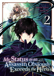 My Status as an Assassin Obviously Exceeds the Hero's (Manga) Vol. 2
