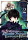 My Status as an Assassin Obviously Exceeds the Hero's (Manga) Vol. 2