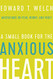 Small Book for the Anxious Heart