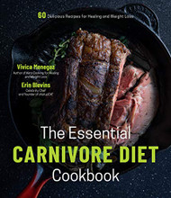 Essential Carnivore Diet Cookbook: 60 Delicious Recipes for