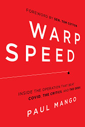 Warp Speed: Inside the Operation That Beat COVID the Critics and the Odds