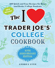 I Love Trader Joe's College Cookbook