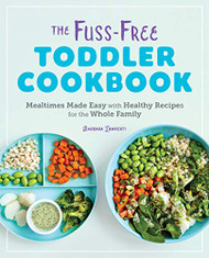 Fuss-Free Toddler Cookbook