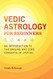 Vedic Astrology for Beginners