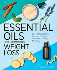 Essential Oils for Promoting Weight Loss