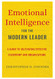 Emotional Intelligence for the Modern Leader