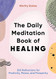 Daily Meditation Book of Healing Daily Meditation Book of Healing