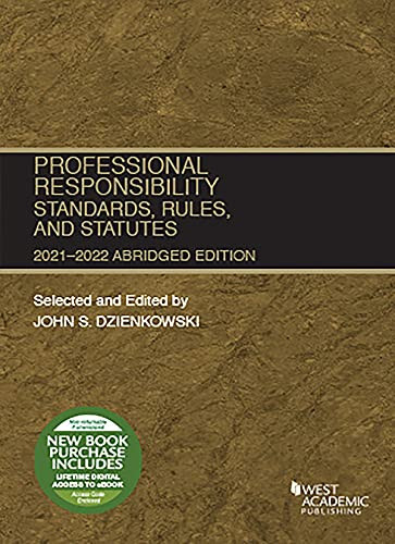 Professional Responsibility Standards Rules and Statutes Abridged 2021-2022