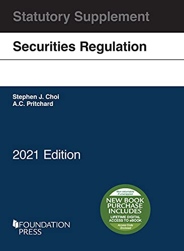 Securities Regulation Statutory Supplement 2021 Edition