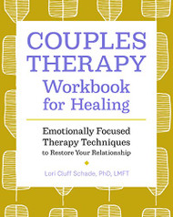Couples Therapy Workbook for Healing