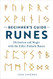 Beginner's Guide to Runes: Divination and Magic with the Elder Futhark Runes