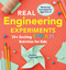 Real Engineering Experiments: 25+ Exciting STEAM Activities for Kids