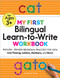 My First Bilingual Learn-to-Write Workbook