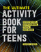 Ultimate Activity Book for Teens: Crosswords Cryptograms Trivia and More!