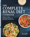 Complete Renal Diet Cookbook