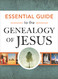 Essential Guide to the Genealogy of Jesus