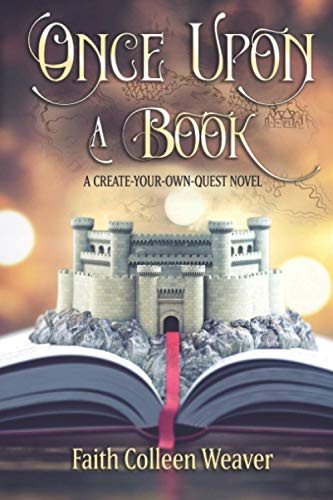 Once Upon a Book: A Choose-Your-Own-Quest Novel