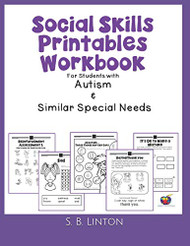 Social Skills Printables Workbook: For Students with Autism and