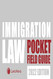 Immigration Law Pocket Field Guide 2022 Edition