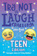 Try Not to Laugh Challenge Joke Book Teen Edition
