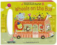 Wheels on the Bus: Sing & Smile Board Books