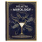 Art of Mixology: Classic Cocktails and Curious Concoctions