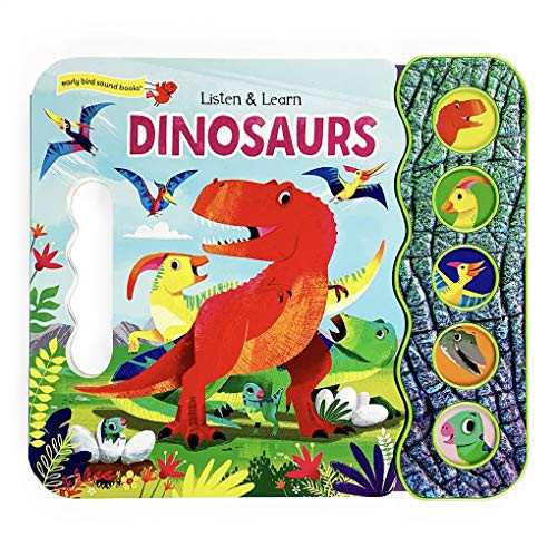 Dinosaurs: A Listen and Learn Sound Book for Dino Fans