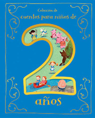 Cuentos para Ninos de 2 Anos/ Tales for 2 Year Olds