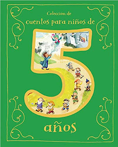 Cuentos para Ninos de 5 Anos/A Collection of Stories For 5 Year Olds