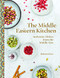 Middle Eastern Kitchen Cookbook: 100 Authentic Dishes from the Middle East