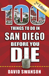 100 Things to Do in San Diego Before You Die