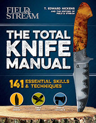 Total Knife Manual: 141 Essential Skills & Techniques