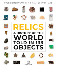 Relics: A History of the World Told in 133 Objects