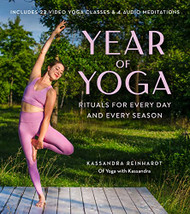 Year of Yoga: Rituals for Every Day and Every Season