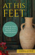 At His Feet: Drawing Closer to Christ with the Women of the New Testament